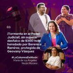 ¡Tormenta en el Poder Judicial!, sin superar desfalco de $300 mdp heredado por Berenice Ramírez, protegida de Geovany Vásquez